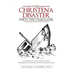 The Christena Disaster Forty-Two Years Later-Looking Backward, Looking Forward: A Caribbean Story about National Tragedy, the Burden of Colonialism, a
