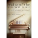 Waltz of the Asparagus People: The Further Adventures of Piano Girl