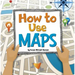 How to Use Maps