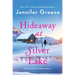 Hideaway at Silver Lake: A Snowflake Sisters Novel