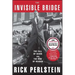 The Invisible Bridge: The Fall of Nixon and the Rise of Reagan