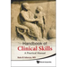 Handbook of Clinical Skills: A Practical Manual
