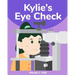 Kylie's Eye Check