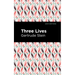 Three Lives