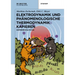 Elektrodynamik Und Phänomenologische Thermodynamik Kapieren: Experimentalphysik