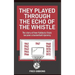 They Played through the Echo of the Whistle: The story of how Valdosta State became a basketball dynasty
