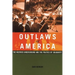 Outlaws of America: The Weather Underground and the Politics of Solidarity