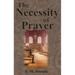 The Necessity of Prayer