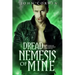 Dread Nemesis of Mine: Book Four of the Overworld Chronicles