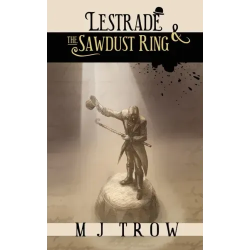 Lestrade and the Sawdust Ring