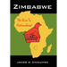 Zimbabwe: The Rise To Nationhood