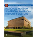 Official Guide to the Smithsonian National Museum of African American History and Culture