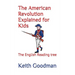 The American Revolution Explained for Kids: The English Reading tree