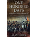 One Hundred Days: Napoleon's Road to Waterloo