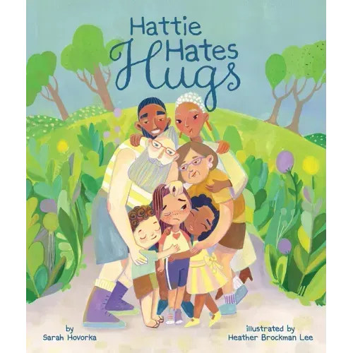 Hattie Hates Hugs