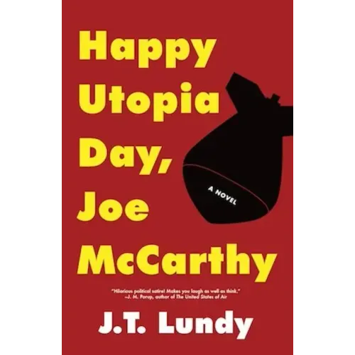 Happy Utopia Day, Joe McCarthy