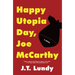 Happy Utopia Day, Joe McCarthy