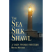 The Sea Silk Shawl: A Yarn Woman Mystery