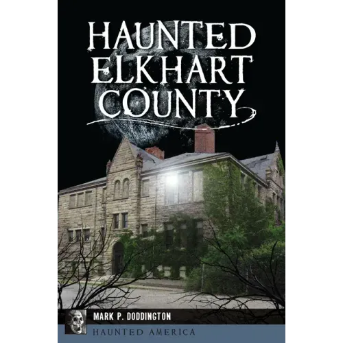 Haunted Elkhart County