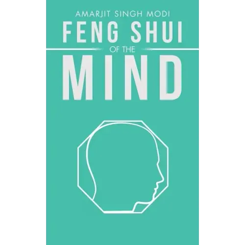 Feng Shui of the Mind