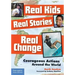 Real Kids, Real Stories, Real Change: Courageous Actions Around the World