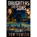 Daughters and Sons: A C.T. Ferguson Crime Novel