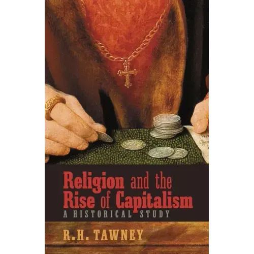 Religion and the Rise of Capitalism: A Historical Study
