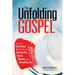 The Unfolding Gospel: How the Good News Makes Sense of Discipleship, Church, Mission, and Everything Else