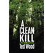 A Clean Kill