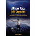 ¡Rise Up, Mi Gente!: A Roadmap for Latinos to Achieve Success in Corporate America