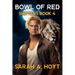 Bowl of Red