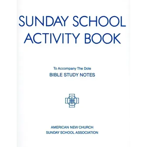 Sunday School Activity Book, Series 3: To accompany Bible Study Notes, by Anita S. Dole