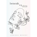 Beneath My Skin: Second Edition