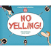 No Yelling!: A Baby Blues Collection Volume 39