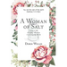 A Woman of Salt: Living a Life of Godly Influence in an Ungodly World