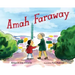 Amah Faraway
