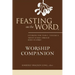 Feasting on the Word Worship Companion, Year C, Volume 2