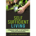 Self Sufficient Living: A Beginners Guide To Self Sufficient Living and Homesteading