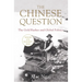 The Chinese Question: The Gold Rushes and Global Politics