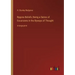 Bygone Beliefs; Being a Series of Excursions in the Byways of Thought: in large print