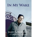 In My Wake