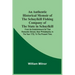 An Authentic Historical Memoir Of The Schuylkill Fishing Company Of The State In Schuylkill: From Its Establishment On That Romantic Stream, Near Phil