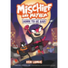 Mischief and Mayhem #1: Born to Be Bad: A Graphic Novel