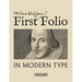 William Shakespeare's First Folio in Modern Type