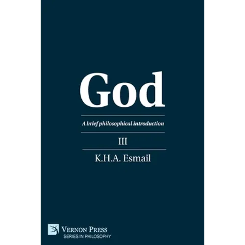 God: A brief philosophical introduction III