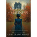 A Measure of Madness