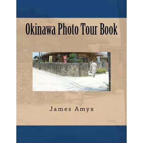 Okinawa Photo Tour Book