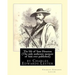 The life of Sam Houston (The only authentic memoir of him ever published): by Charles Edwards Lester