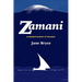 Zamani - a haunted memoir of Tanzania