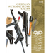 German Submachine Guns, 1918-1945: Bergmann Mp18/I - Mp34/38/40/41 - Mkb42/43/1 - Mp43/1 - Mp44 - Stg44 - Accessories